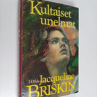 Jacqueline Briskin : Kultaiset unelmat 1 - pikkukuva 1