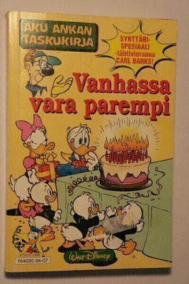 Aku Ankan taskukirja - vanhassa vara parempi. 1. painos