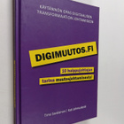 Timo Savolainen ym. : Digimuutos.fi : 10 huippujohtajan t... - pikkukuva 1