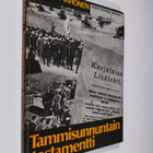 Pentti Pirhonen : Tammisunnuntain testamentti : dokumentt... - pikkukuva 1