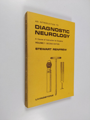 Stewart Renfrew : An introduction to Diagnostic Neurology...