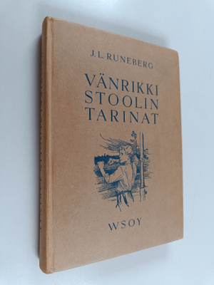 J. L Runeberg : Vänrikki Stoolin tarinat