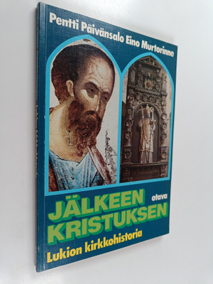 Pentti Päivänsalo : Jälkeen Kristuksen : lukion kirkkohis...