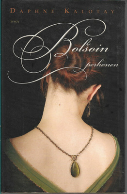 Daphne Kalotay, Bolsoin perhonen