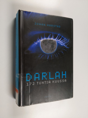 Johan Harstad : Darlah : 172 tuntia Kuussa