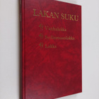 Lakan suku : Vanhalakka ; Sydänmaanlakka ; Lakka - pikkukuva 1