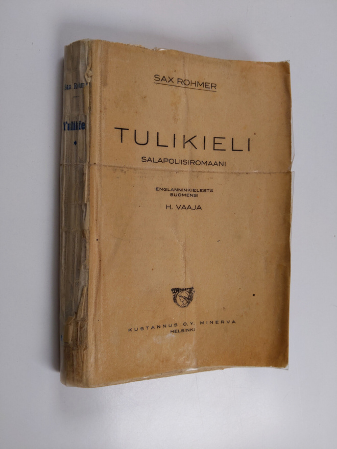 Sax Rohmer : Tulikieli : salapoliisiromaani