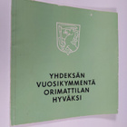 Erkki Himanen : Yhdeksän vuosikymmentä Orimattilan hyväks... - pikkukuva 1