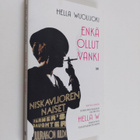 Hella Wuolijoki : Enkä ollut vanki : tuokiokuvia vankilasta - pikkukuva 1