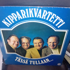 LP Kipparikvartetti  : Tässä tullaan ( SIS POSTIKULU ) - pikkukuva 1