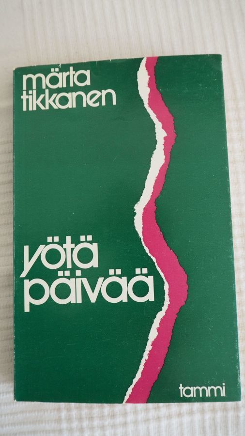 Märta Tikkanen: YÖTÄPÄIVÄÄ, v. 1972