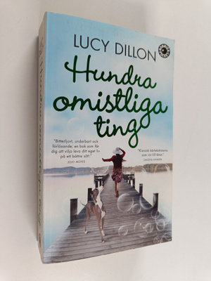 Lucy Dillon : Hundra omistliga ting