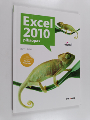 Outi Lammi : Excel 2010 : pikaopas