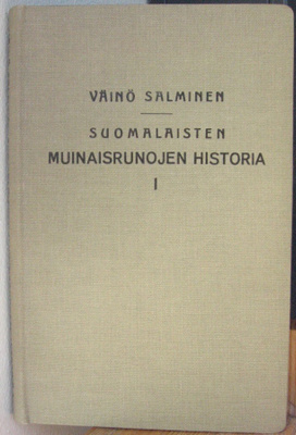Väinö Salminen: Suomalaisten muinaisrunojen historia I.