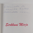 Leena Palsanen : Serkkuni Mirja (signeerattu, tekijän omi... - pikkukuva 3