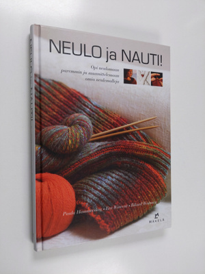 Paula Hammerskog ym. : Neulo ja nauti!