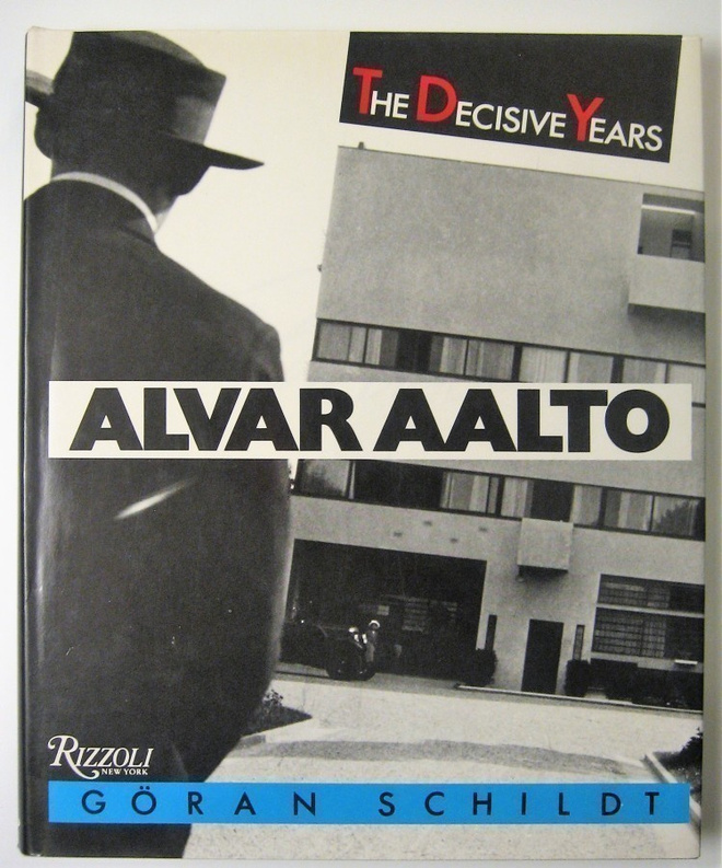 Schildt Göran : Alvat Aalto. The Decisive Years.