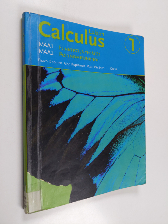 Paavo Jäppinen : Lukion calculus 1 : Funktiot ja yhtälöt ...