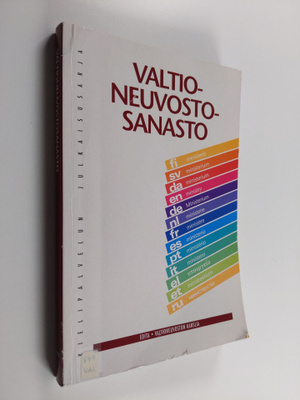 Valtioneuvostosanasto = Statsrådsordlistan = Statsrådsglo...