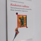 Liisamaija Hautsalo : Kaukainen rakkaus : saavuttamattomu... - pikkukuva 1