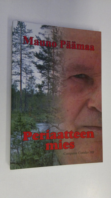 Mauno Päämaa : Periaatteen mies
