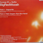 Durango 95 Feat. Sudha • Big Red Woosh CD-Single - pikkukuva 2