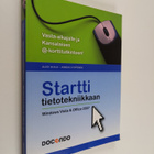 Alice Ojala : Startti tietotekniikkaan : Windows Vista & ... - pikkukuva 1
