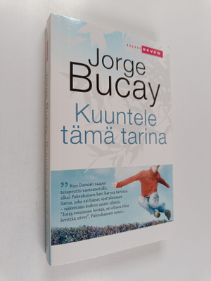 Jorge Bucay : Kuuntele tämä tarina