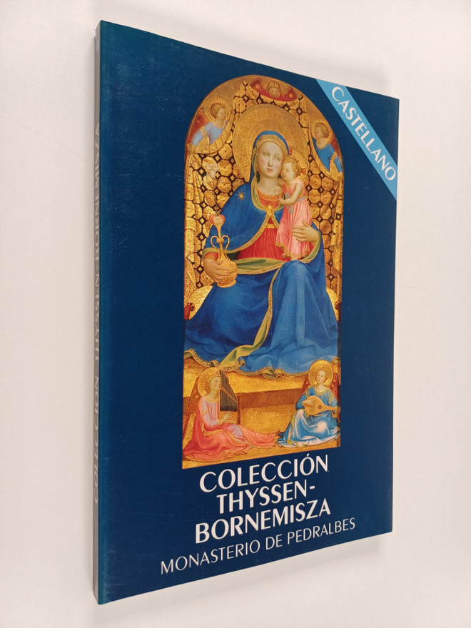 Fernando Marias Franco ym. : Coleccion Thyssen-Bornemisza...