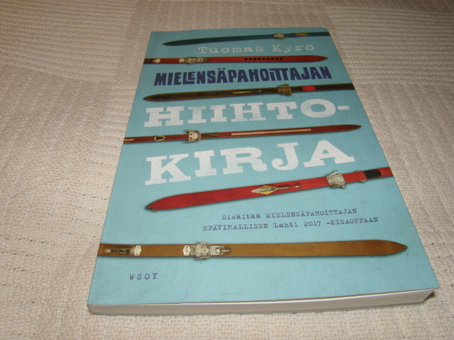 Tuomas Kyrö Mielensäpahoittajan hiihtokirja