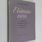 Annamari Sarajas : ELÄMÄN MERI - pikkukuva 1