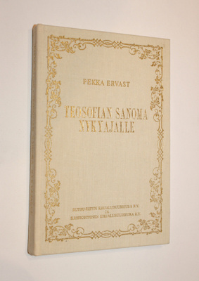 Pekka Ervast: Teosofian sanoma nykyajalle