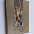 T. P. Virkkunen : Evankeliumin näköaloja - pikkukuva 1