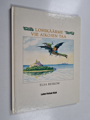 Elsa Beskow : Lohikäärme vie aikojen taa