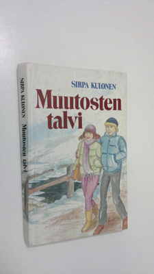 Sirpa Kulonen : Muutosten talvi