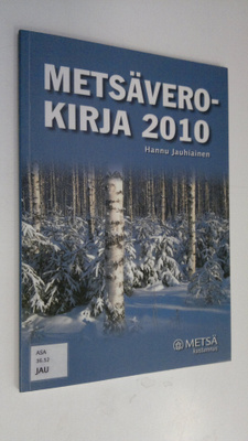 Hannu Jauhiainen : Metsäverokirja 2010