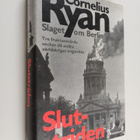 Cornelius Ryan : Slutstriden : slaget om Berlin 16 april-... - pikkukuva 1