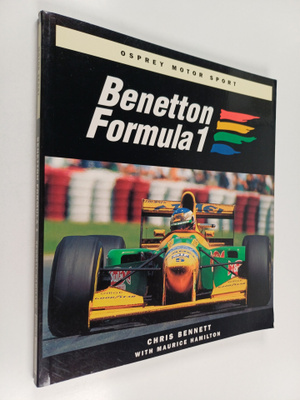 Maurice Hamilton ym. : Benetton Formula 1