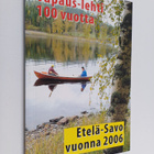 Markku Lahikainen : Vapaus-lehti 100 vuotta - Etelä-Savo ... - pikkukuva 1