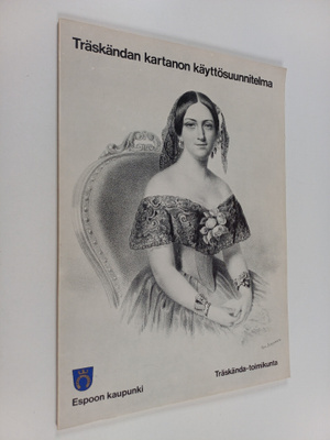 Anna-Maija (toim.) Salo : Träskändan kartanon käyttösuunn...