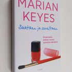 Marian Keyes : Säätäen ja soveltaen : kirjoituksia pienen... - pikkukuva 1