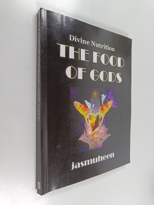 Jasmuheen : Divine nutrition - The food of Gods