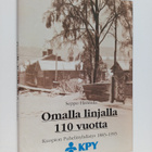 Seppo Hannula : Omalla linjalla 110 vuotta - Kuopion Puhe... - pikkukuva 1