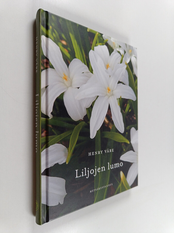 Henry Väre : Liljojen lumo