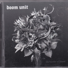 Doom Unit - The Burden Of Bloom - pikkukuva 1
