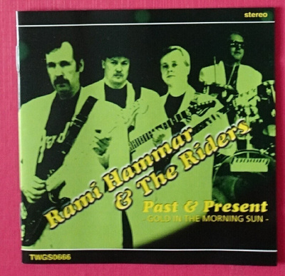 cd, Rami Hammar & The Riders: Past & Present. Gold in the Mo