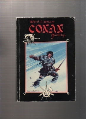 Howard, Robert E: Conan taistelija, Jalava 1990, nid., K3