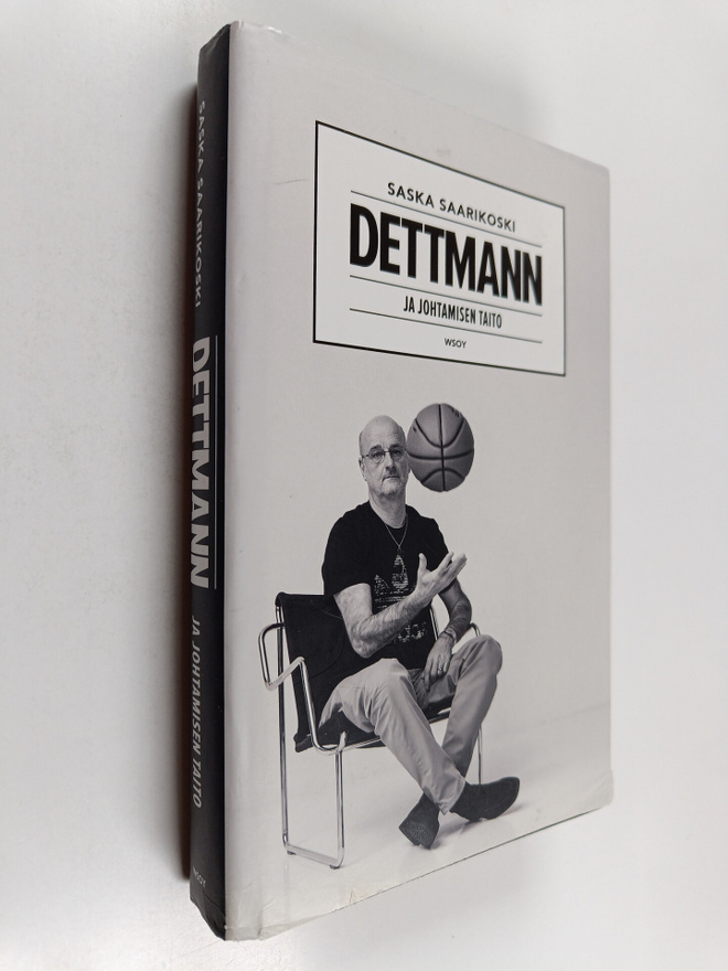 Henrik Dettmann : Dettmann ja johtamisen taito