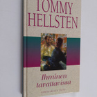 Tommy Hellsten : Ihminen tavattavissa : kohtaamisen taito - pikkukuva 1