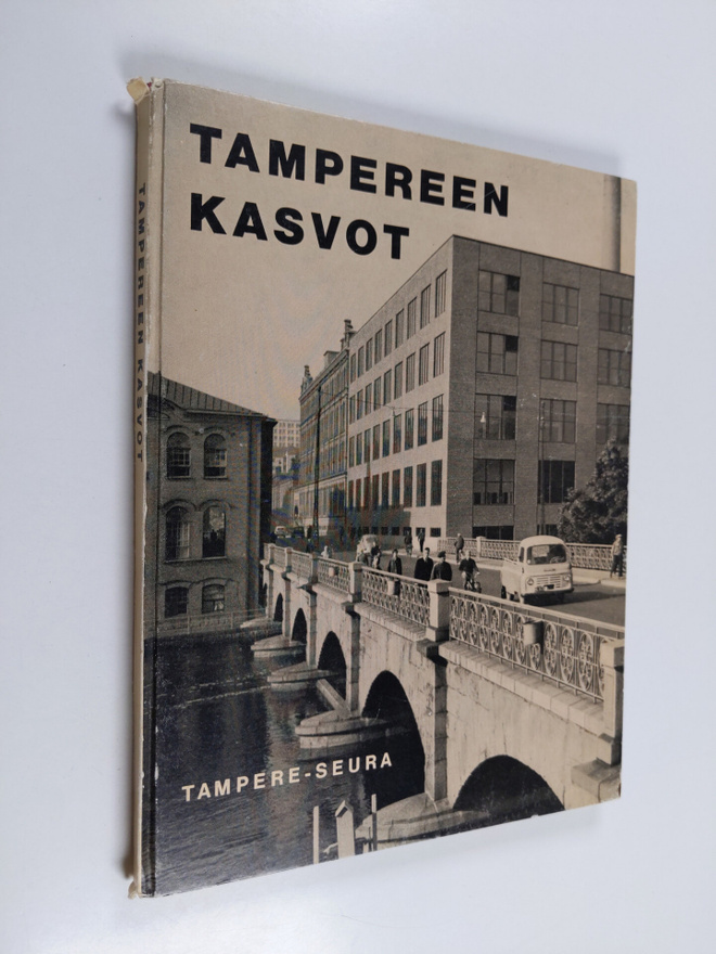 E. M. Staf : Tampereen kasvot : kuvateos sinisten järvien...